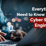 know about the cyber security engineering