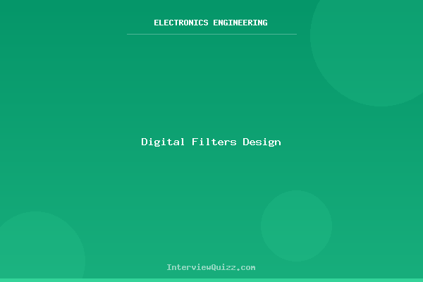 Digital Filters Design