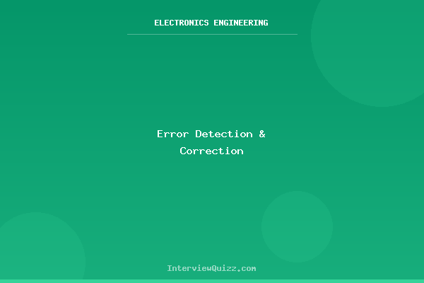 Error Detection and Correction Codes